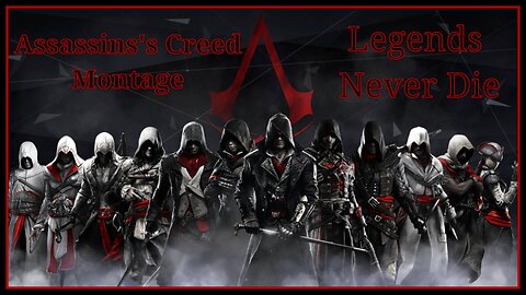 Best Assassin's Creed Legends Never Die Montage You'll Ever See !!!