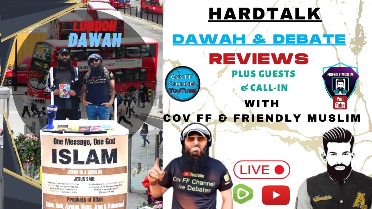 HARD TALK | LONDON DAWAH - DAWAH & DEBATE REVIEWS
