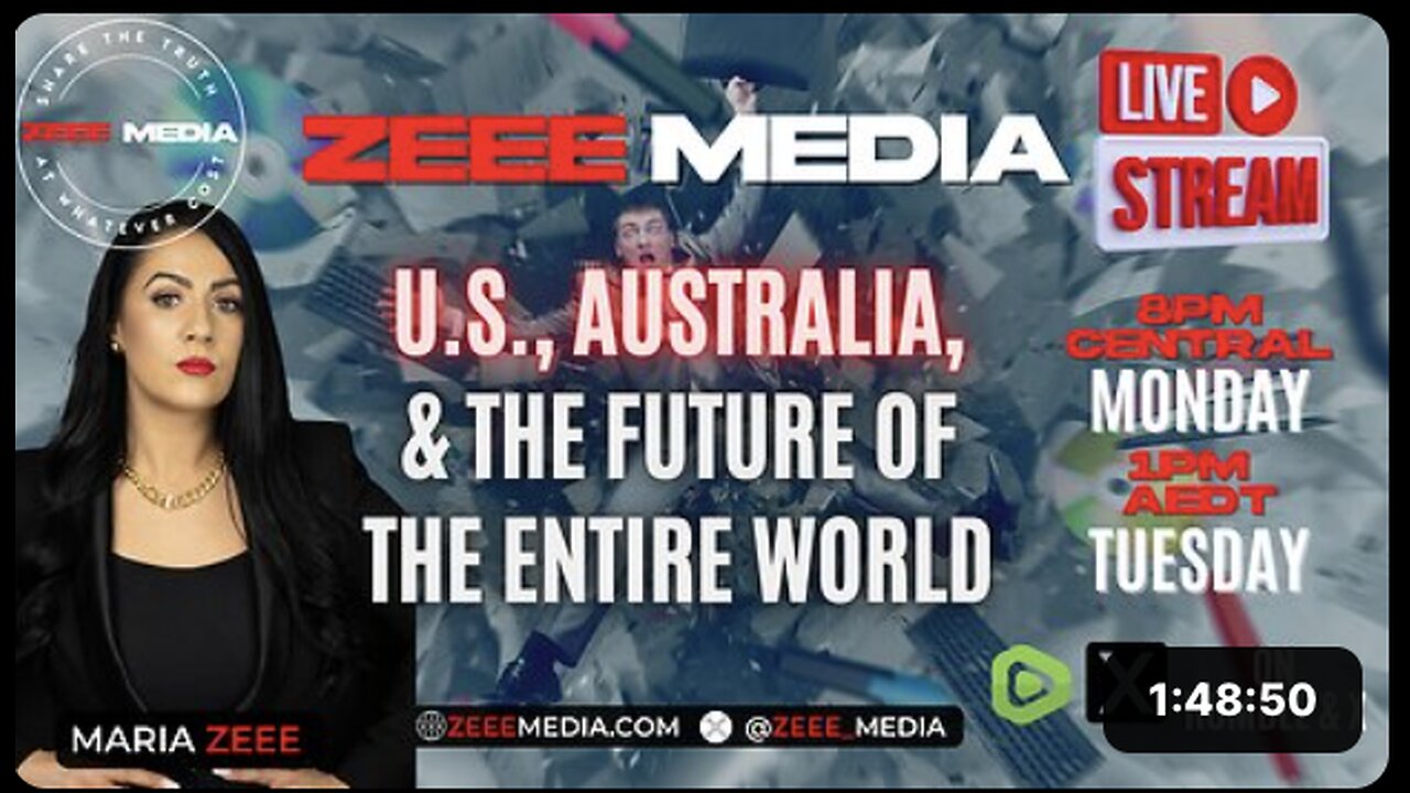 U.S., Australia, & the Future of the World! - Maria Zeee LIVE @ 8PM Central