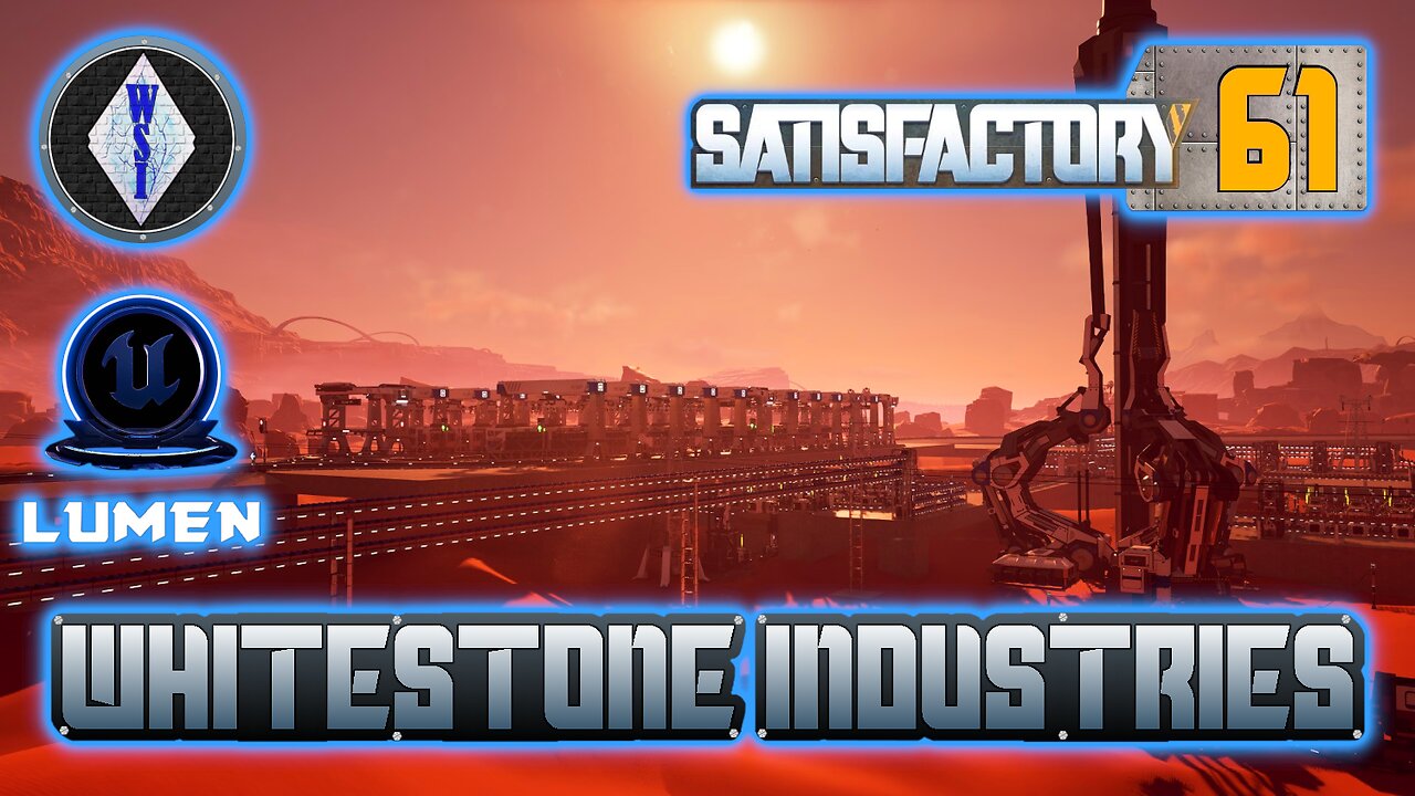 Satisfactory 1.0 | Singleplayer | S4 Episode 61