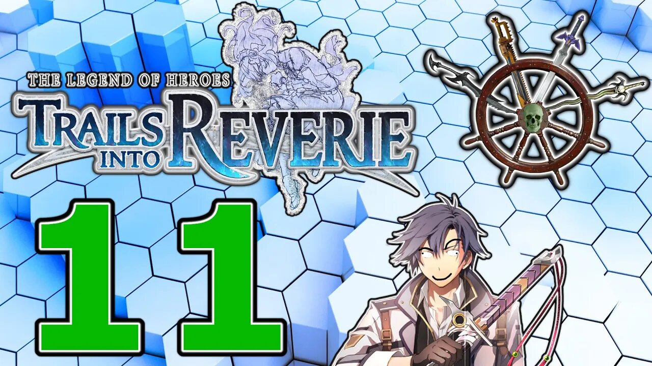 The Legend of Heroes Trails Into Reverie - Part 11 - Baby got Bots