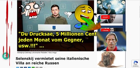 "Du Drucksae, 5 Millionen Cent jeden Monat vom Gegner, usw.!!!" ...