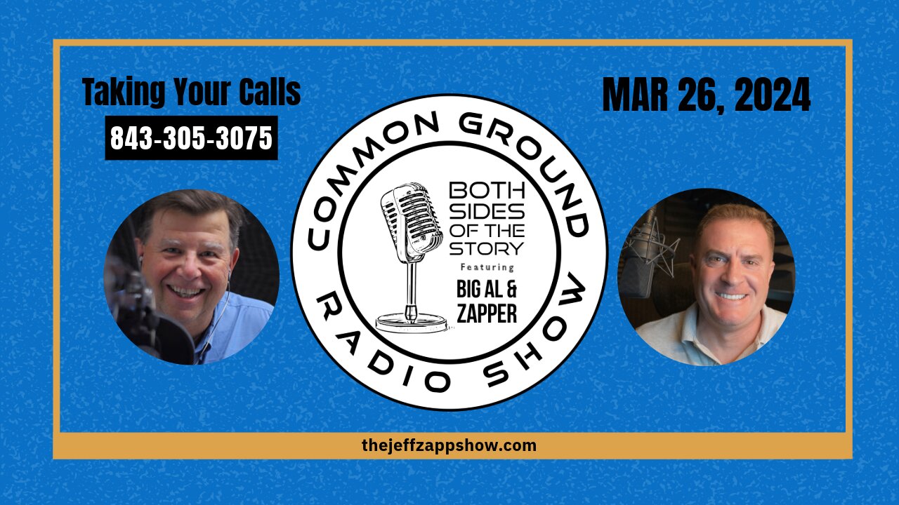 The Common Ground Radio Show LIVE 26 MAR 2024