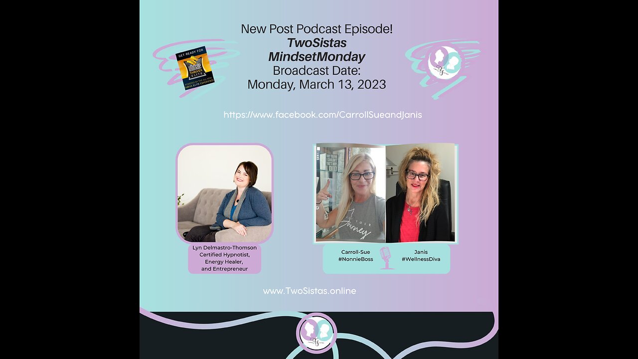 Post Podcast Chat on the MindsetMonday Episode with Lyn Delmastro-Thomson - 03.13.23