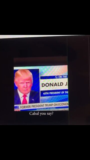 Trump Says a Cabal is Running the Government