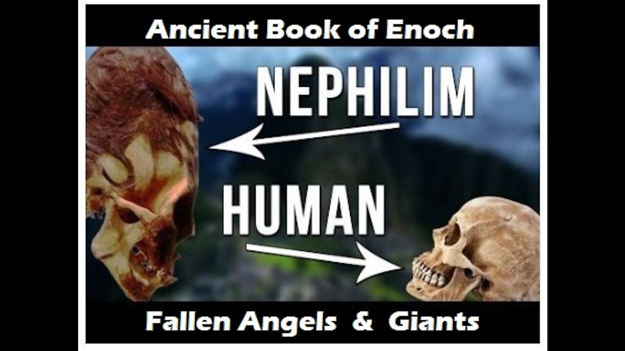 Book of Enoch Reveals Ancient Nephilim Giants Born to Fallen Angels with Human Women [mirrored]