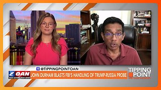 Dinesh D'Souza Reacts to Durham Report | TIPPING POINT 🟧