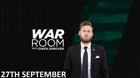 The War Room - Tuesday - 27/09/22