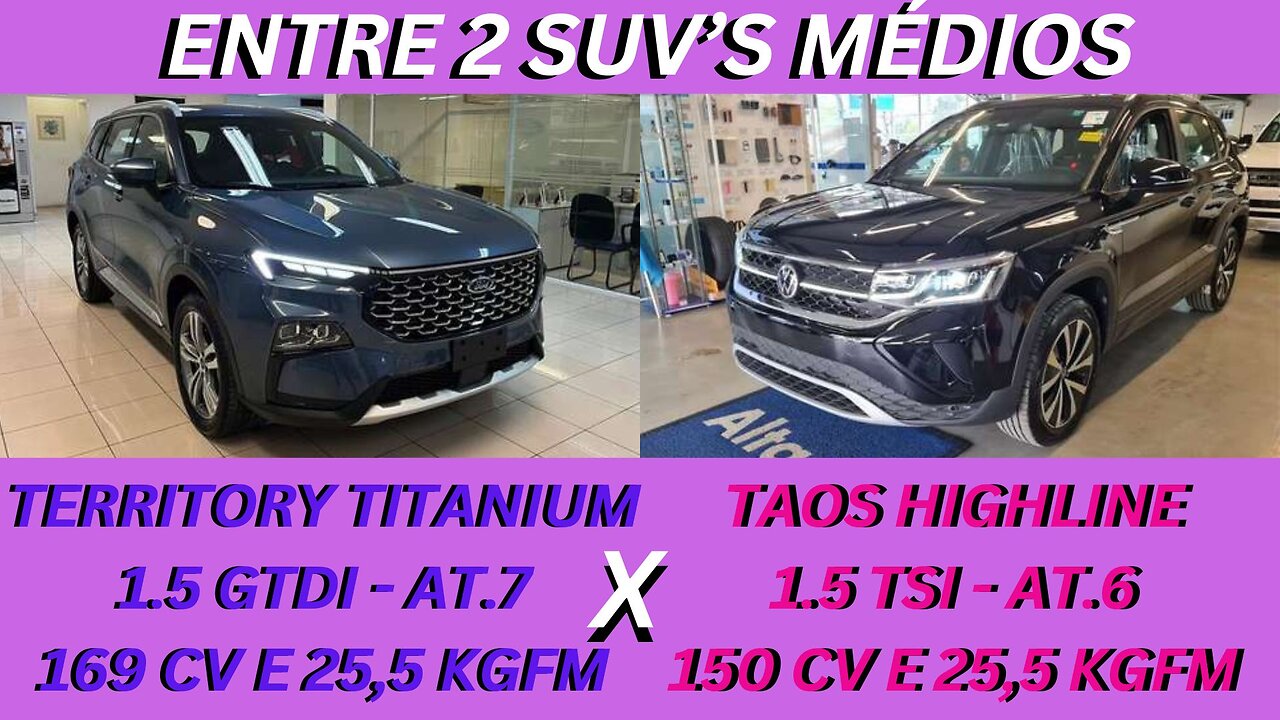 ENTRE 2 CARROS - FORD TERRITORY X VOLKSWAGEN TAOS - POTÊNCIA E TORQUE COM PREÇO OK