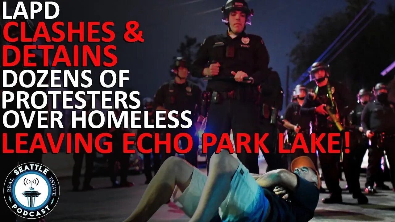 Remaining Homeless People Told to Leave Fenced-off Echo Park Lake; LAPD Detains Dozens of Protesters