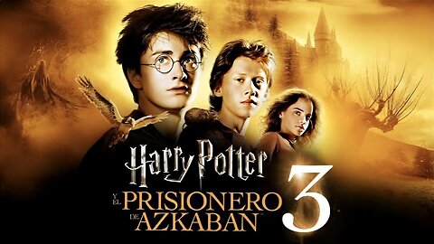 CINERAVE - Harry Potter y El Prisionero de Azkaban [𝗝-𝗖]