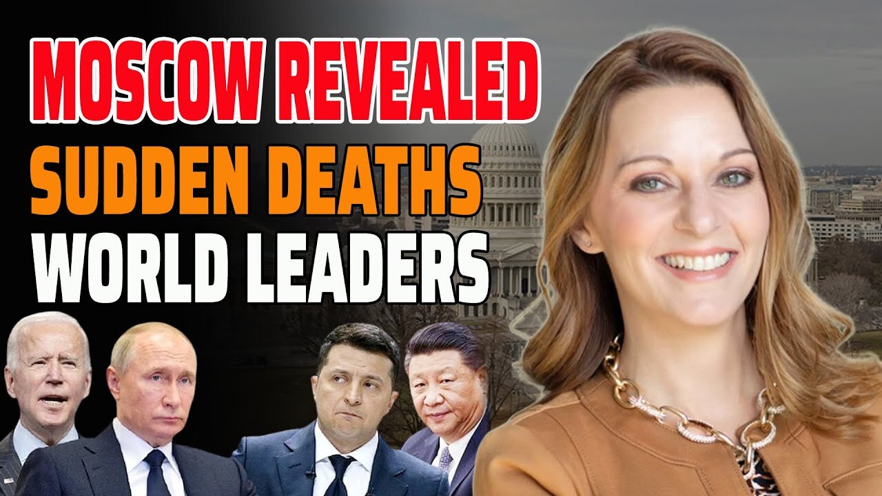 JULIE GREEN☘️MOSCOW REVEALED☘️THE SUDDEN DEATHS OF WORLD LEADERS