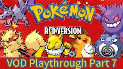 (VOD) Pokémon Red Live Part:07