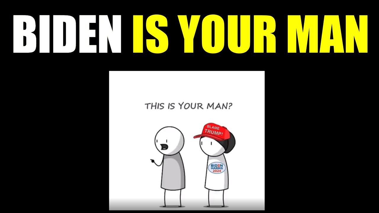 Biden Is Your Man