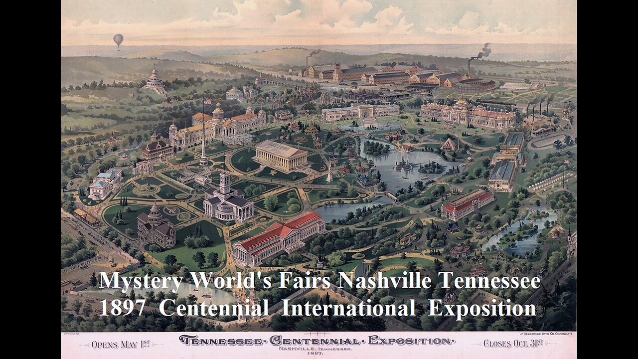 Mystery The World's Fairs​ Nashville Tennessee 1897 Centennial International Exposition