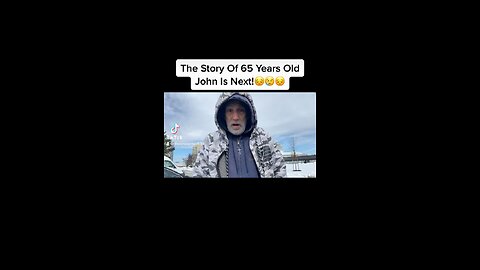 The Story Of 65 Years Old John Is Next!😔