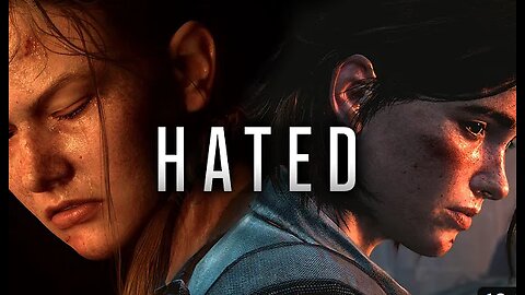 Why The Last of Us 2 is Hated