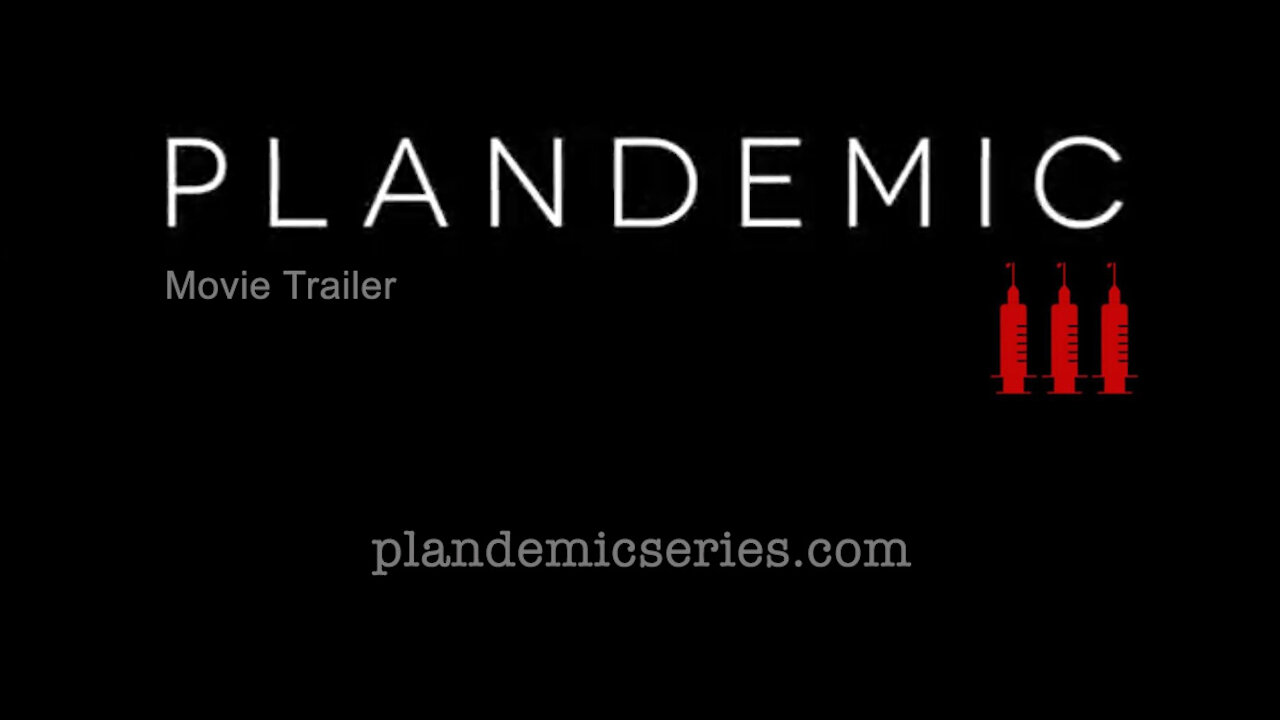 Plandemic 3 - Movie Trailer