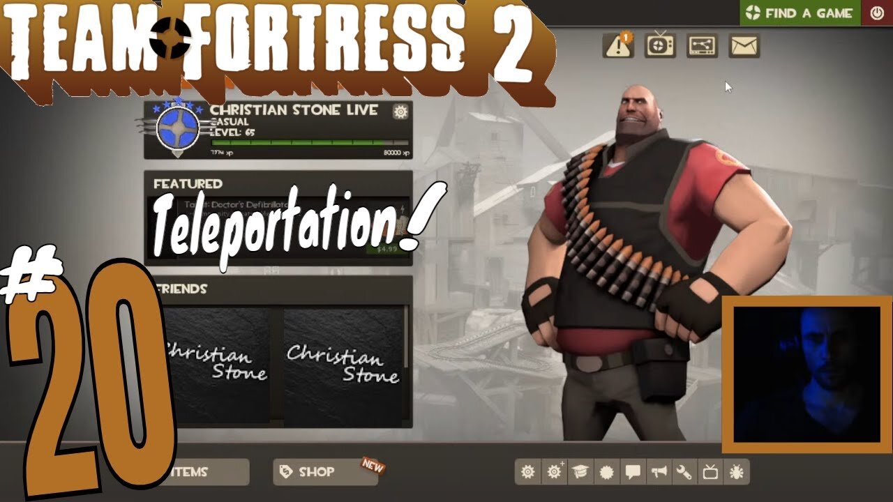 #20 Team Fortress 2 "Now With Teleportation!" Christian Stone LIVE!