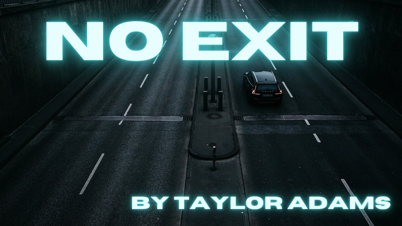 NO EXIT by Taylor Adams