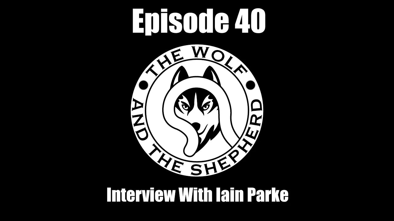 Episode 40 - Interview With Iain Parke