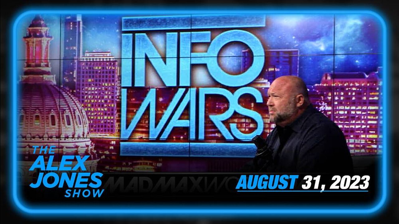 The Alex Jones Show THURSDAY FULL SHOW 08/31/23