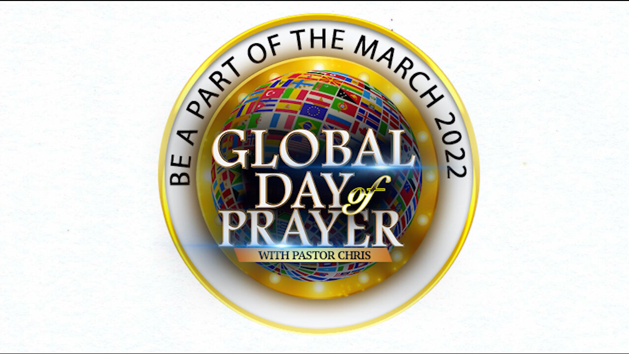 Global Day of Prayer with Pastor Chris | Interceding for the Souls of Mankind - Be a Part of it!