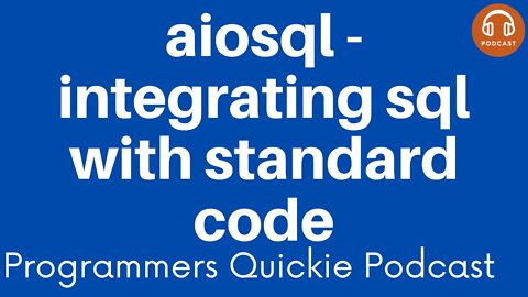 aiosql integrating sql with standard code