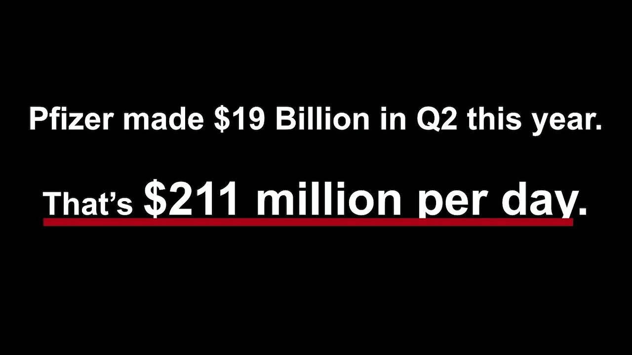 Christiane Northrop |"Pfizer Made $19 Billion In The Second Quarter This Year, That's $211 Million Per Day!