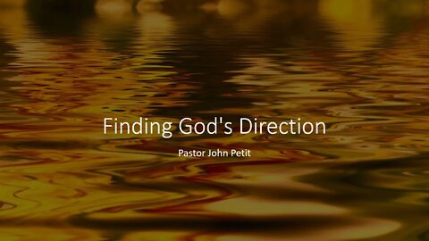 Finding God's Direction Part 2