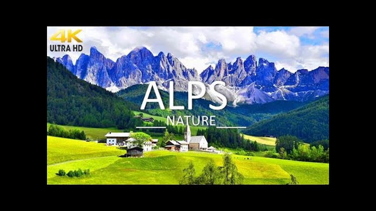 ALPS Mountains (4K UHD) | Relaxing music together with beautiful nature