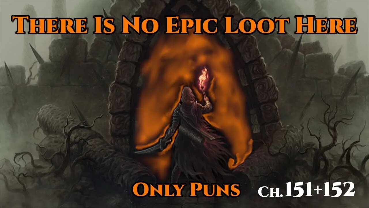 There is no Epic loot here, only puns Ch.151+152 (Narrating a WebNovel |Fantasy Litrpg Dungeon Core)