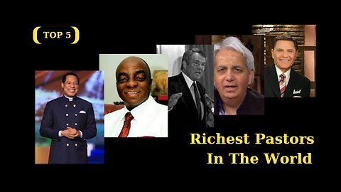 The Richest Pastors In The World.