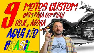 9 motos Custom / Clássicas ZERO KM para você comprar aqui no BRASIL HOJE, AGORA