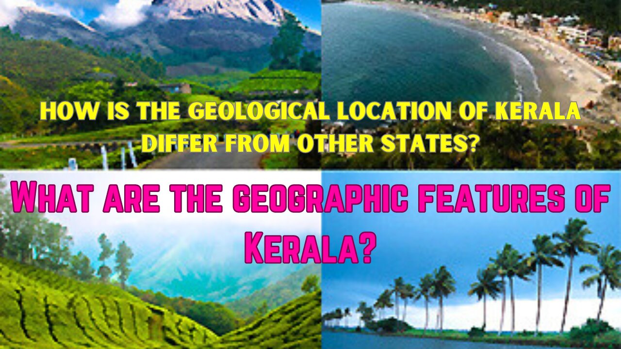 Kerala's geographic features
