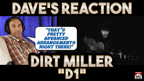 Dave's Reaction: Dirt Miller — D1