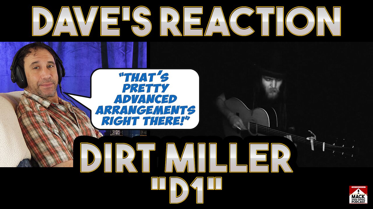 Dave's Reaction: Dirt Miller — D1