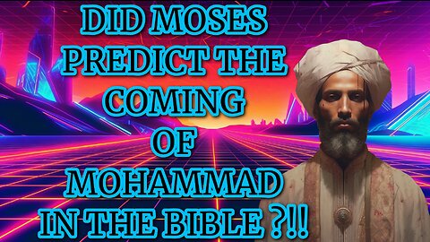 Did Moses Predict the Coming of Muhammad in Deuteronomy 18????