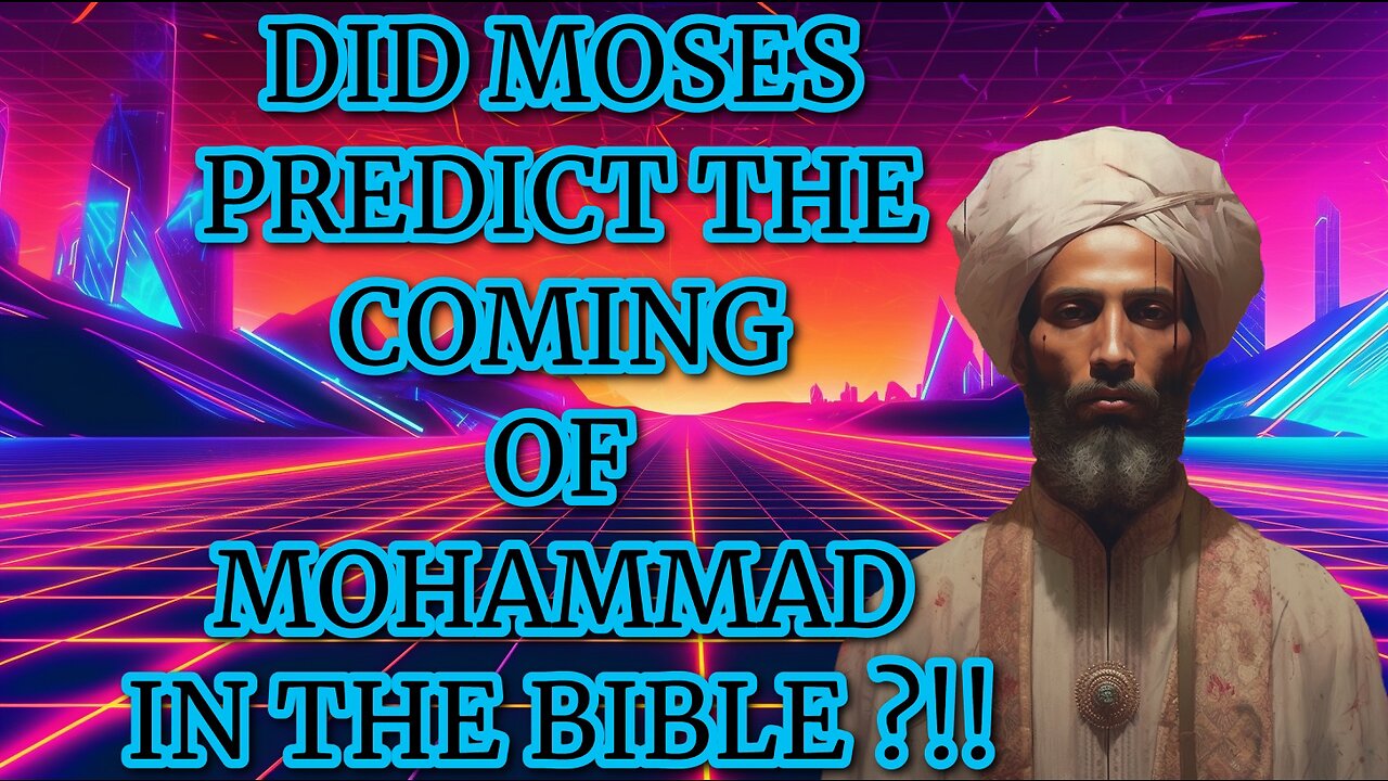 Did Moses Predict the Coming of Muhammad in Deuteronomy 18????