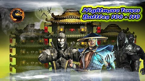 MK Mobile. Nightmare Tower Battles 106 - 110 [ Mortal Kombat ]