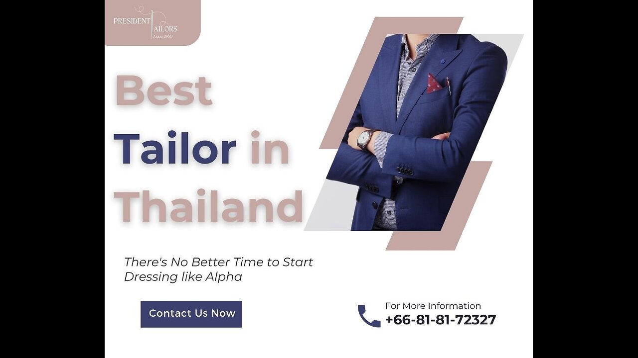 President Tailors - The Best Tailor in Thailand