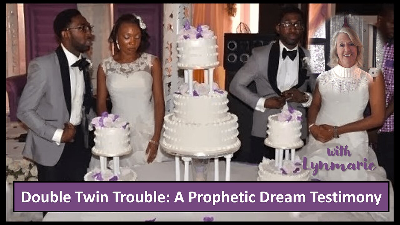 Double Twin Trouble: A Prophetic Dream Testimony