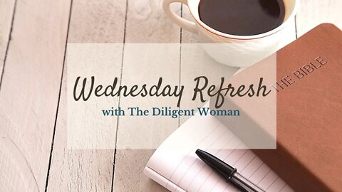 Wednesday Refresh - Lessons from Rebekah