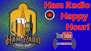 Ham Radio Happy Hour for April 2022