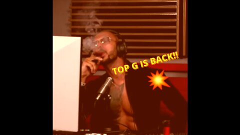 TOP G IS BACK!!