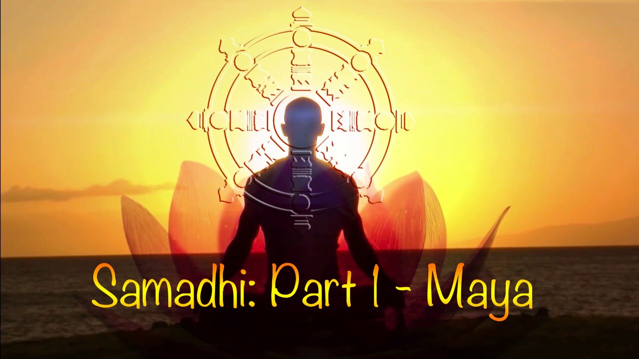 Samadhi (2017) Part 1 - Maya 🙏🏼