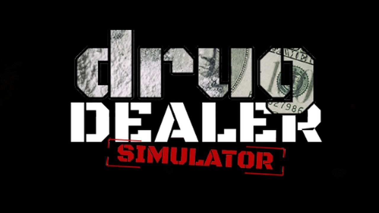 Drug Dealer Simulator