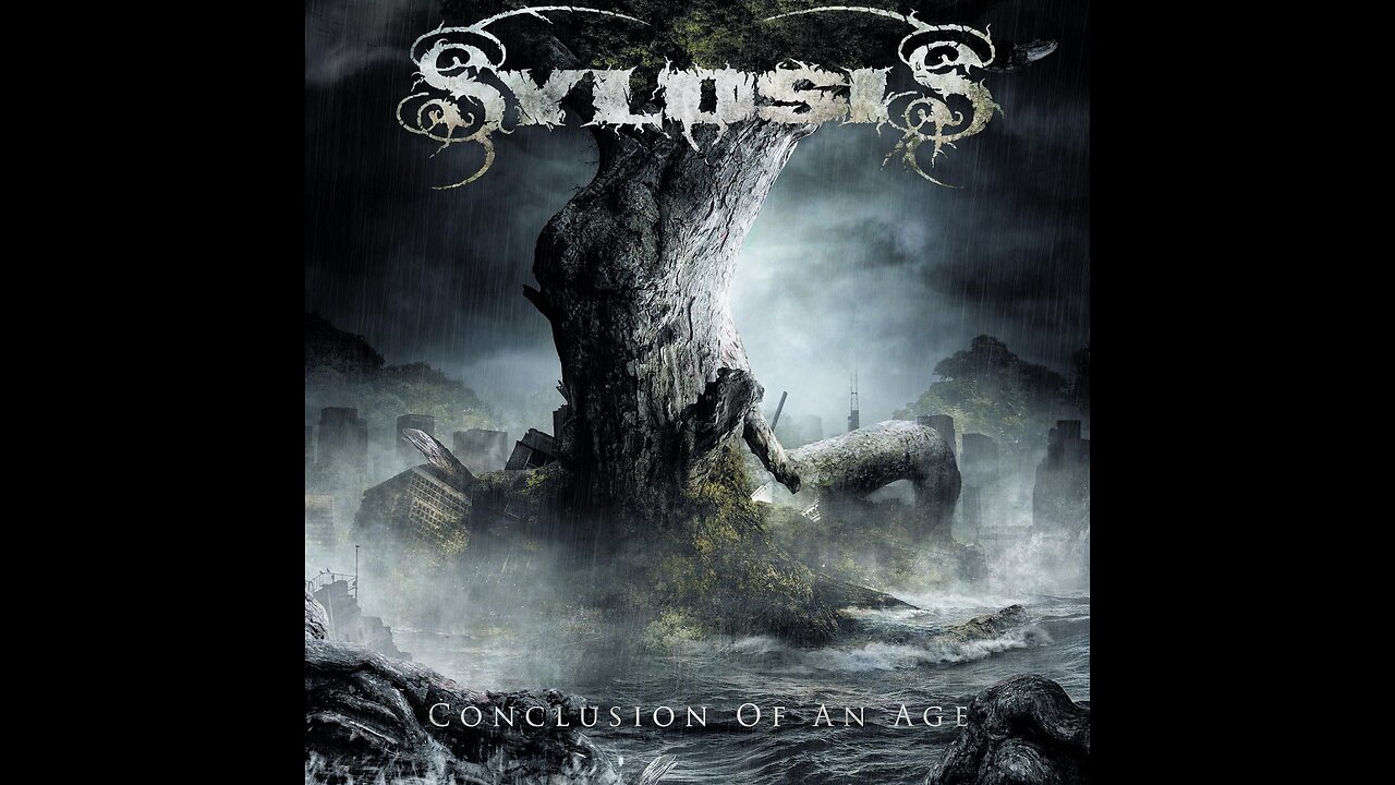 Sylosis - Conclusion Of An Age