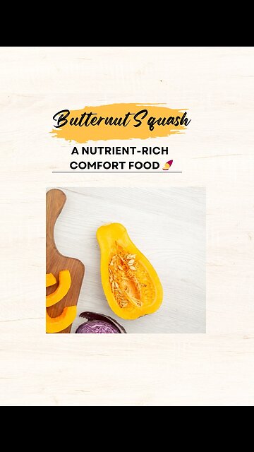"Butternut Squash: A Nutrient-Rich Comfort Food 🍠"