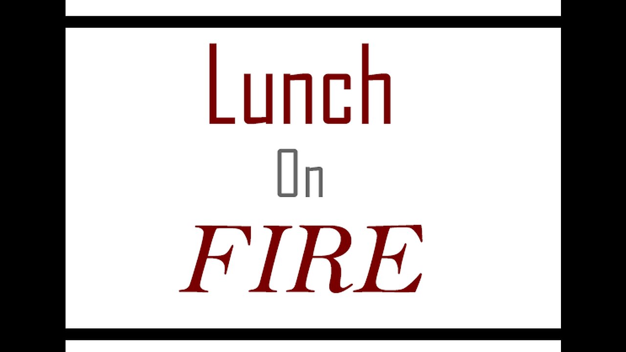 Introduction to Lunch on Fire with Allen Lively